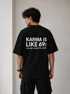 Karma Is Like 69 | Premium Oversized Black T-Shirt | Label 28
