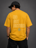 DO NOT DISTURB. Oversized Mustard Yellow T-Shirt | 240 GSM Cotton Lycra | Label 28